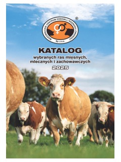 Katalog 2025 wybranych Buhajów ras mięsnych, mlecznych i zachowawczych